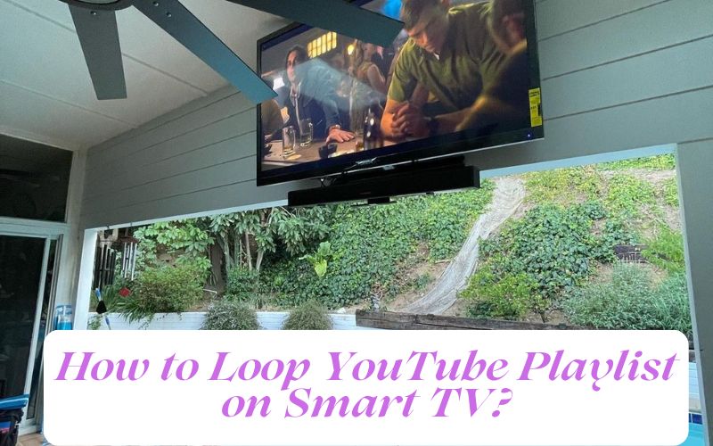 loop video for Smart TV - ok Google.