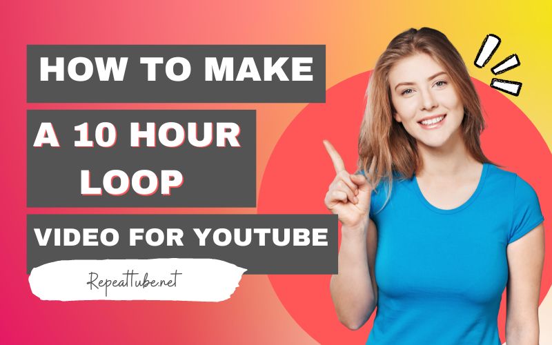 How To Make 10 Hour Loop Creating A 10 hour Video From A 60 second How To Make 10 Hour Loop Creating A 10 hour Video From A 60 second