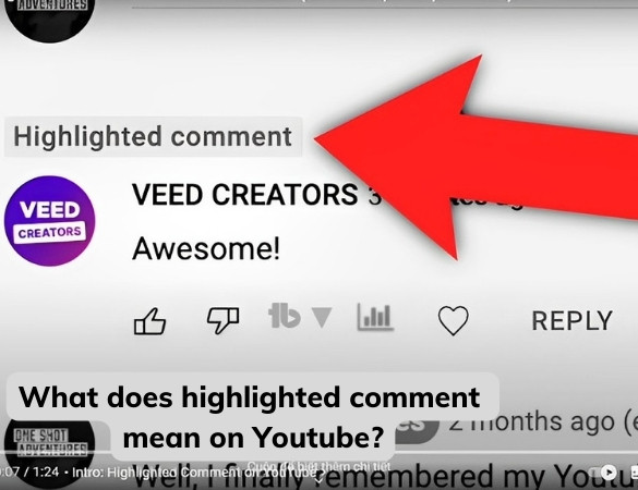 What Does Highlighted Comment Mean On Youtube And Everything You Need To